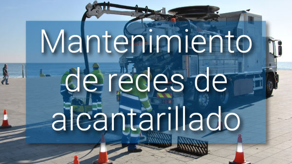 Mantenimiento redes de alcantarillado